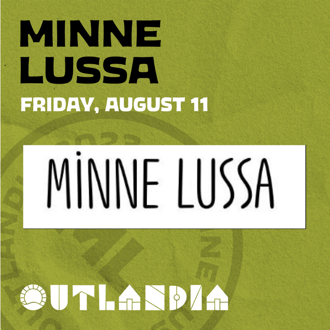Minne Lussa to perform at Outlandia Music Festival